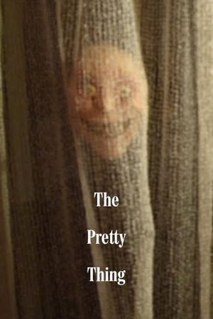 The Pretty Thing's poster