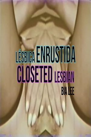 Closeted Lesbian's poster image