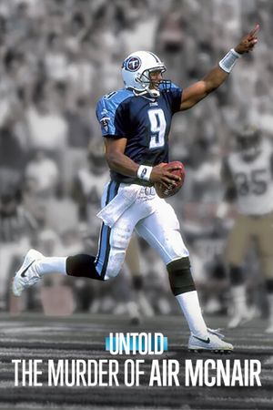 Untold: The Murder of Air McNair's poster