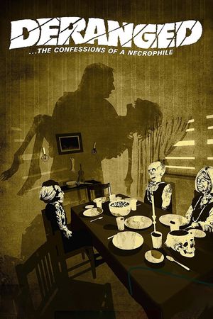 Deranged's poster