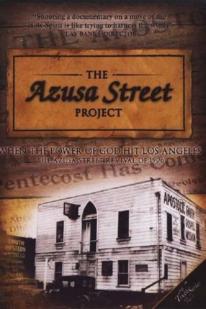 The Azusa Street Project's poster