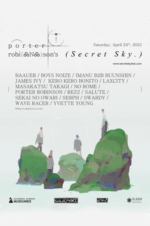 Porter Robinson: Nurture Live @ Secret Sky 2021's poster