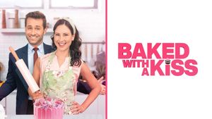 Baked with a Kiss's poster