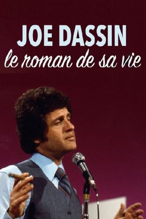 Joe Dassin, le roman de sa vie's poster
