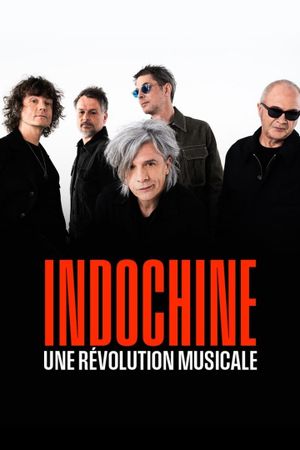 Indochine, une révolution musicale's poster