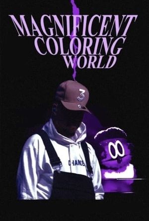 Chance the Rapper's Magnificent Coloring World's poster