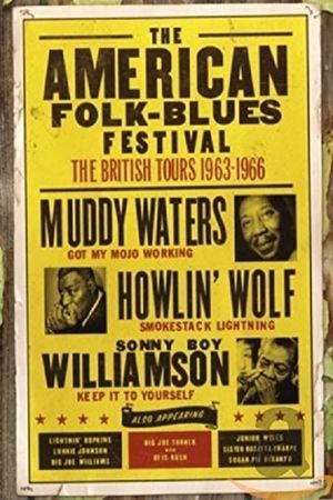 The American Folk Blues Festival: The British Tours 1963-1966's poster