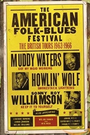 The American Folk Blues Festival: The British Tours 1963-1966's poster image