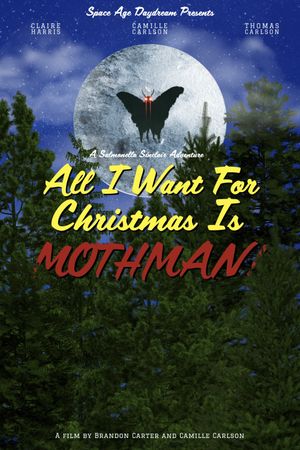 All I Want for Christmas is Mothman!'s poster