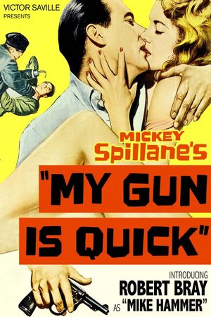 My Gun Is Quick's poster