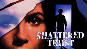 Shattered Trust: The Shari Karney Story's poster