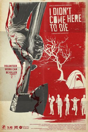 I Didn't Come Here to Die's poster