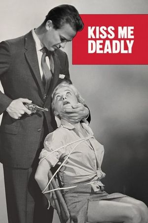 Kiss Me Deadly's poster