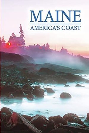 Maine: America's Coast's poster