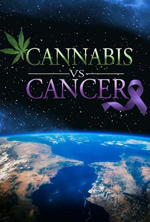 Cannabis vs. Cancer's poster