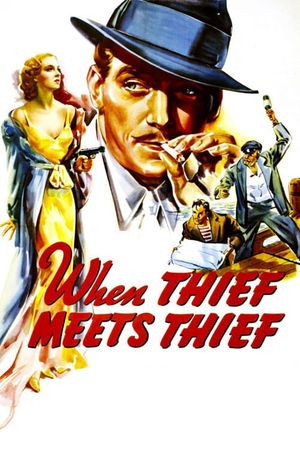 When Thief Meets Thief's poster