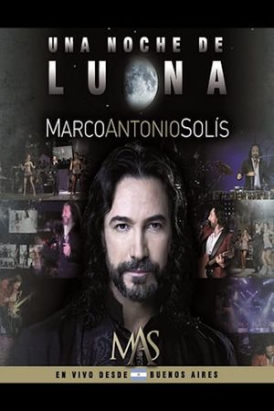 Marco Antonio Solis Una Noche De Luna's poster