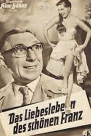 Das Liebesleben des schönen Franz's poster
