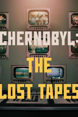 Chernobyl: The Lost Tapes's poster