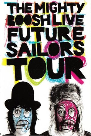 The Mighty Boosh Live: Future Sailors Tour's poster