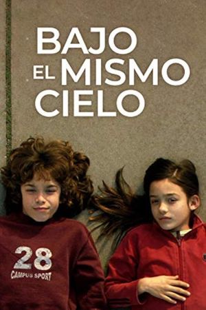Bajo el mismo cielo's poster