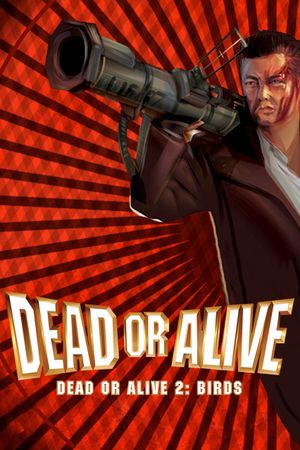 Dead or Alive 2: Birds's poster