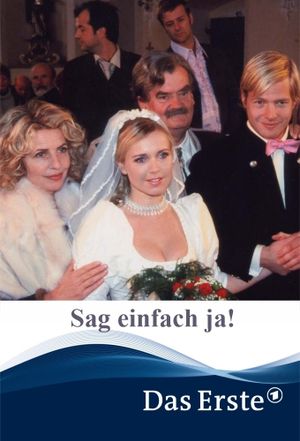 Sag einfach ja!'s poster