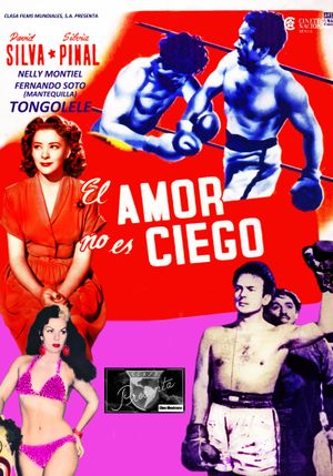 El amor no es ciego's poster