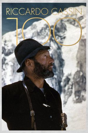 Riccardo Cassin, 100 Anni - Un secolo di alpinismo passato alla storia's poster