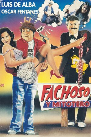 Fachoso y Mitotero's poster