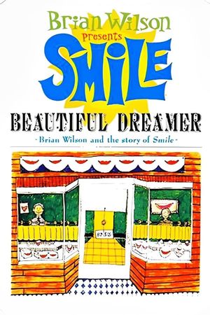 Beautiful Dreamer: Brian Wilson and the Story of Smile's poster image