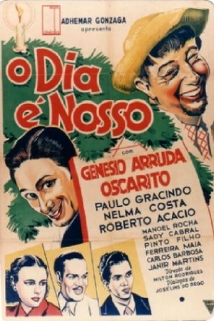 O Dia é Nosso's poster