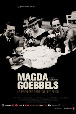 Magda Goebbels: First Lady of the Third Reich's poster