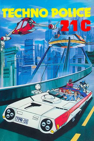 Techno Police 21C's poster