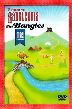 The Bangles: Return to Bangleonia's poster