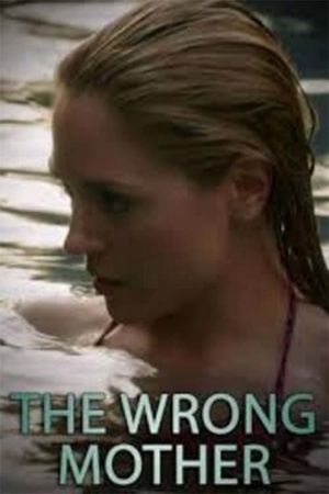 The Wrong Mother's poster