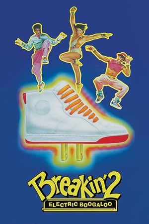 Breakin' 2: Electric Boogaloo's poster