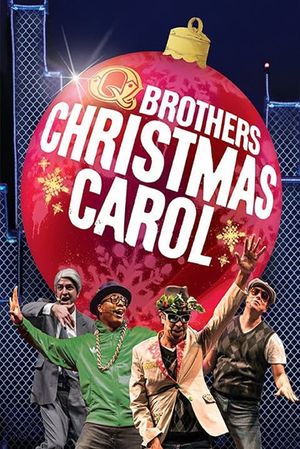 Christmas Carol: The Remix by the Q Brothers's poster