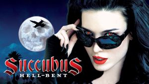 Succubus: Hell-Bent's poster