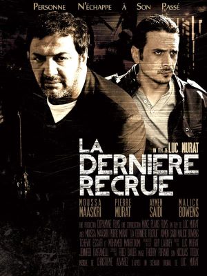 La dernière recrue's poster