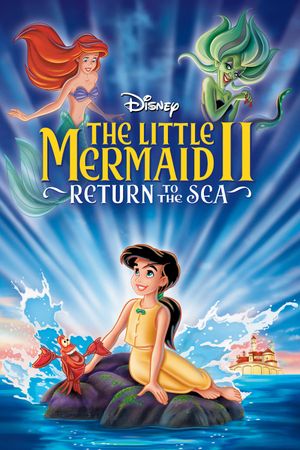 The Little Mermaid II: Return to the Sea's poster