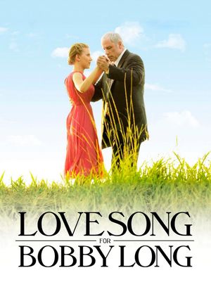 A Love Song for Bobby Long's poster