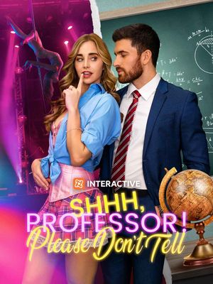 Shhh, Professor! Please Don't Tell's poster