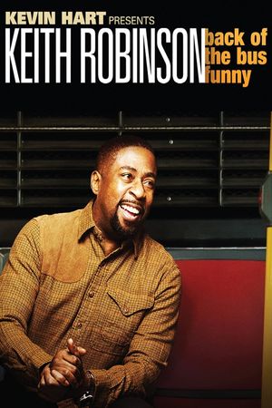 Keith Robinson: Back of the Bus Funny's poster