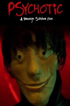 Psychotic!'s poster