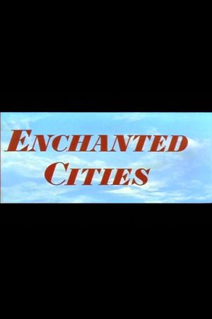 Enchanted Cities's poster