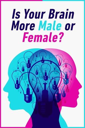 Is Your Brain Male or Female?'s poster image