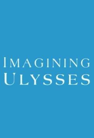 Imagining Ulysses's poster