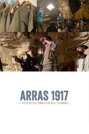 Arras 1917, l'histoire des tunneliers néo-zélandais's poster image