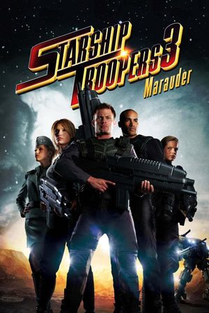 Starship Troopers 3: Marauder's poster